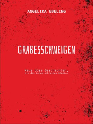 cover image of Grabesschweigen